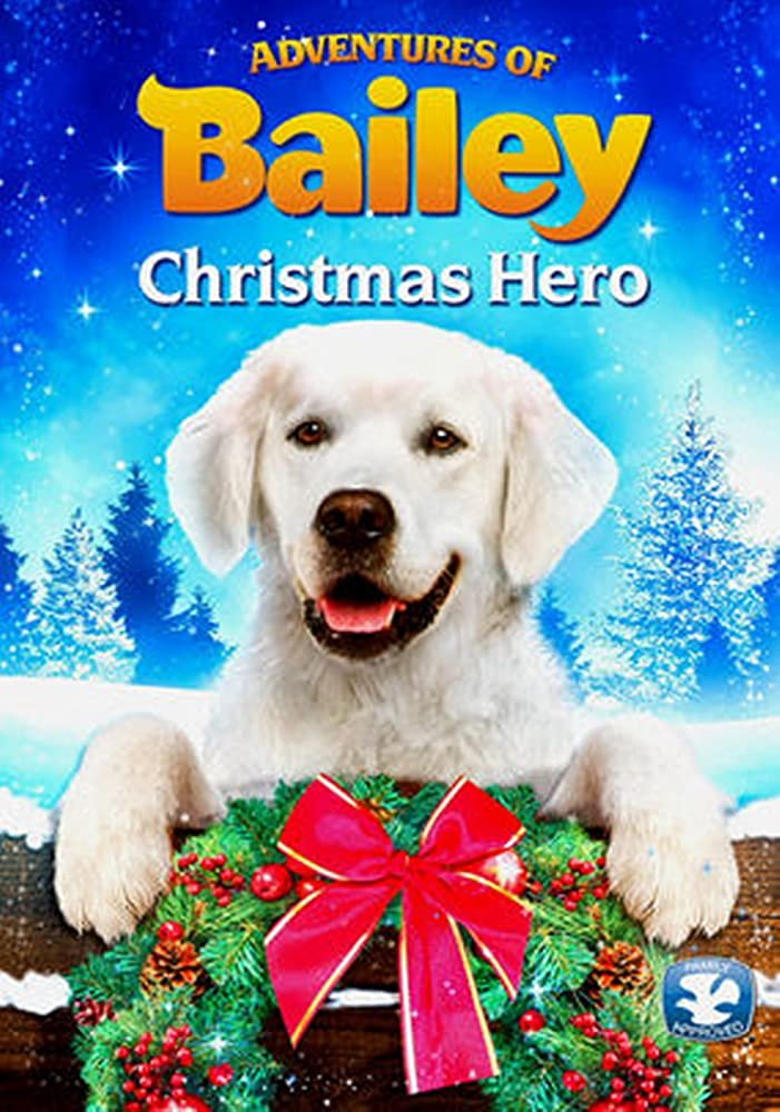 ბეილის თავგადასავალი: შობის გმირი / Adventures of Bailey: Christmas Hero ქართულად