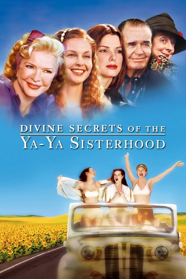 დები ია–იას ღვთაებრივი საიდუმლოები / Divine Secrets of the Ya-Ya Sisterhood ქართულად