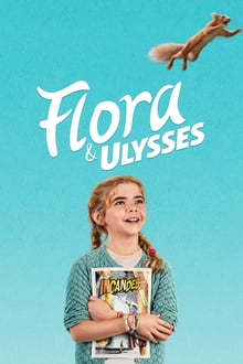 ფლორა და ულისე / Flora & Ulysses (Flora da Ulise) ქართულად